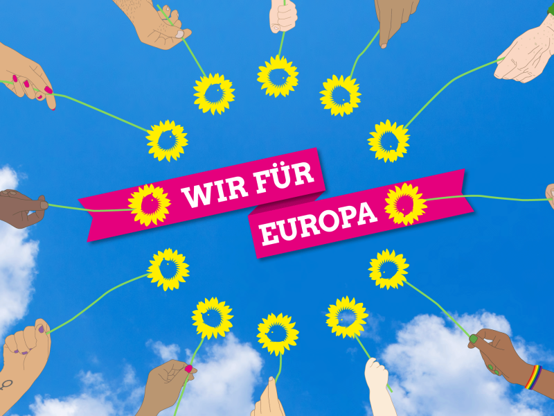 Auf dem Bild sind Blumen im Kreis zum Symbol für Europa angeordnet. Die Blumen werden von unterschiedlichsten Personen in die Luft gehalten. Über dem Kreis aus Blumen steht "Wir für Europa".