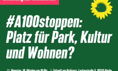 Diskussion: A 100 stoppen! Platz für Park, Kultur und Wohnen?